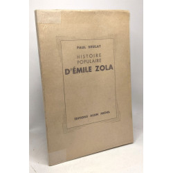 Histoire populaire de Emile Zola