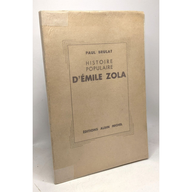 Histoire populaire de Emile Zola
