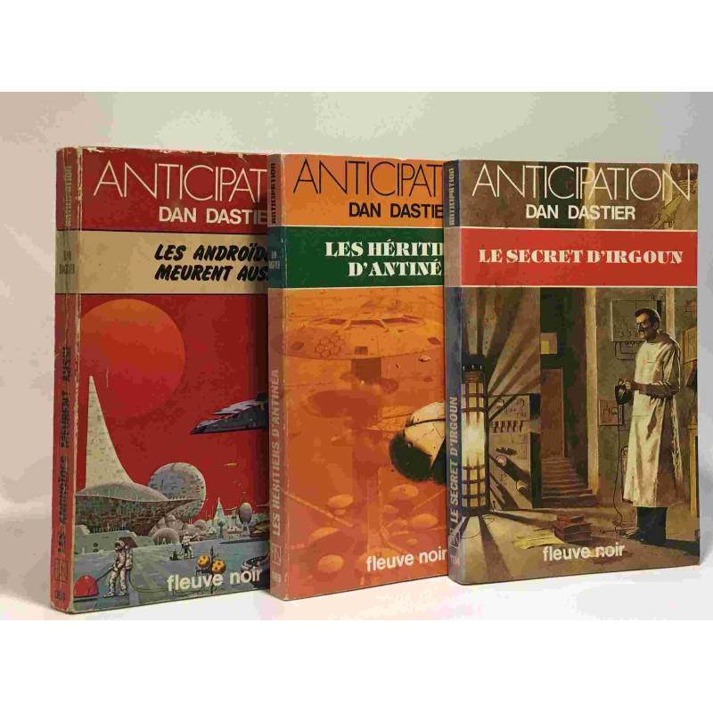 Les Héritiers d'Antinéa + Les androïdes meurent aussi + Le secret...