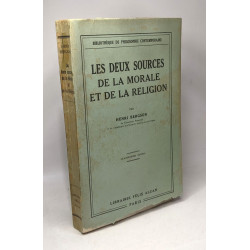 Les deux sources de la morale et de la religion - 14e édition