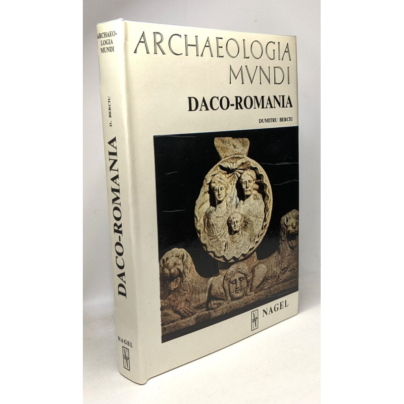 Daco-romania. Collection Archaelogia Mundi