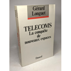 Telecoms la conquête de nouveaux espaces