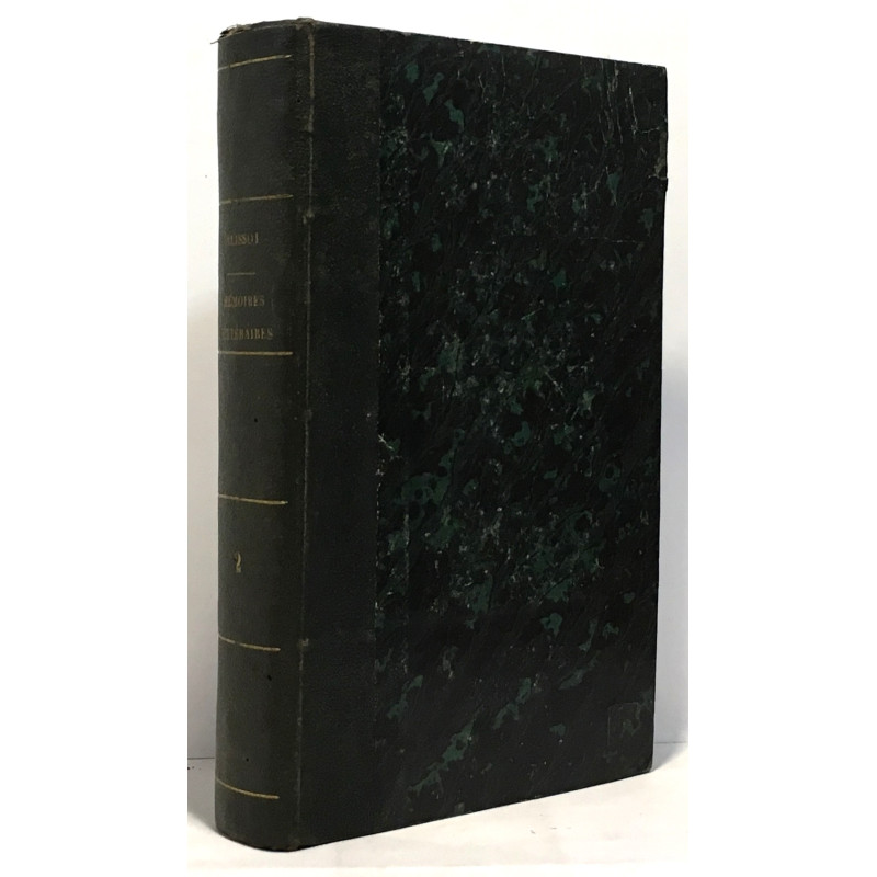 Mémoires pour servir à l'histoire de notre Littérature -Tomes deux...