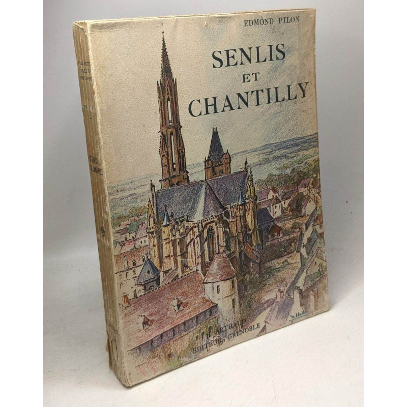 Senlis et Chantilly