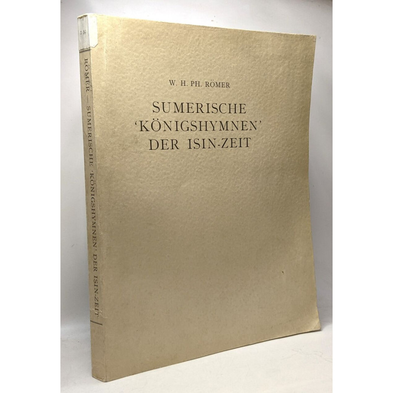 Sumerische königshymnen der Isin-zeit