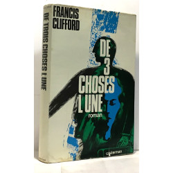 De 3 choses l'une