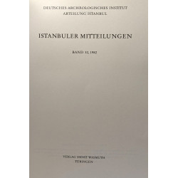 Istanbuler mitteilungen - BAND 32 1982 --- deutsches...