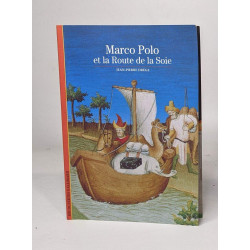 Marco Polo et la Route de la soie