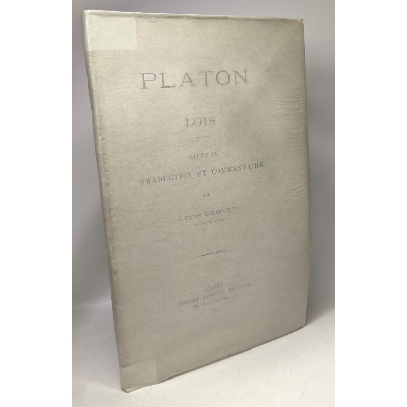 PLATON - Lois - Livre IX traduction et commentaire