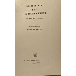 Liebeslyrik der deutschen frühe in zeitlicher folge
