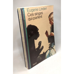 Ces singes qui parlent