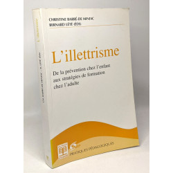 L'illettrisme : de la prevention chez l'enfant aux strategies de...