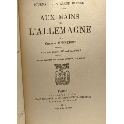 Aux mains de l'Allemagne - Journal d'un grand blessé -14e édition