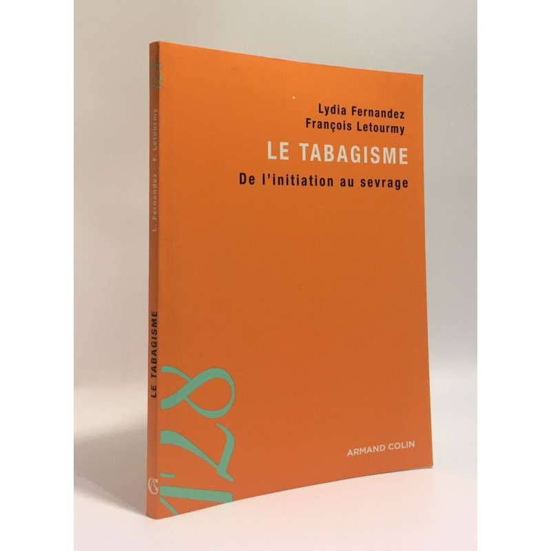 Le tabagisme - De l'initiation au sevrage: De l'initiation au sevrage