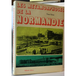 Les métamorphoses de la Normandie