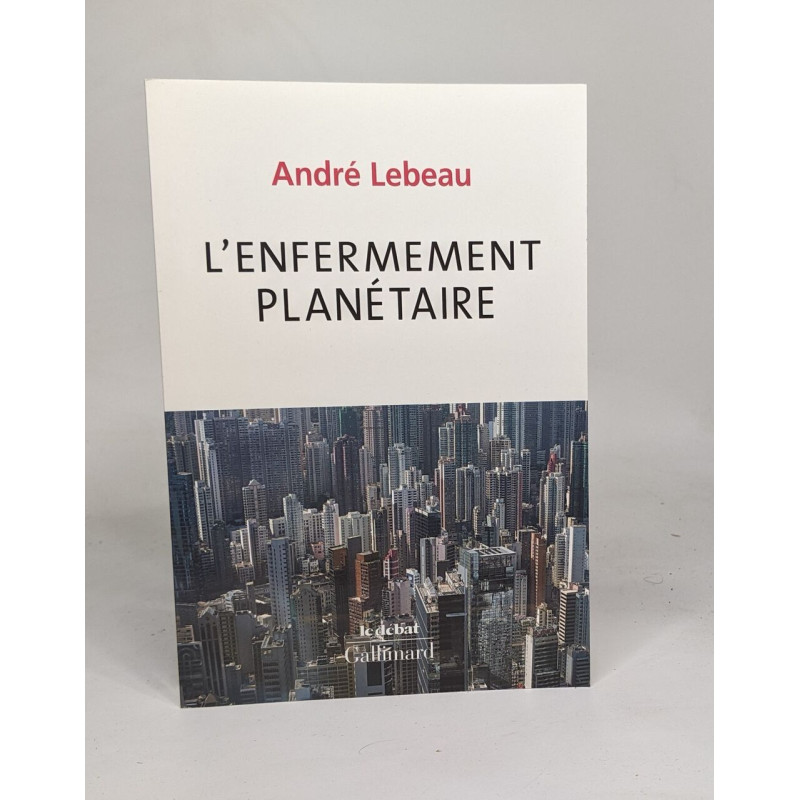 L'enfermement planétaire