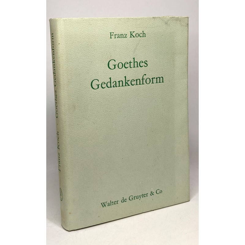 Goethes Gedankenform