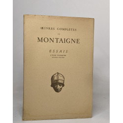 Oeuvres complètes de montaigne - essais - livre premier