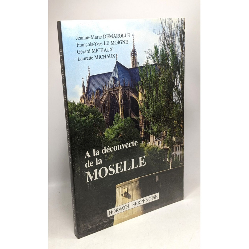 A la découverte de la Moselle