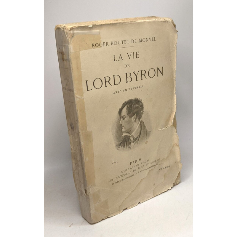 La vie de Lord Byron avec un portrait