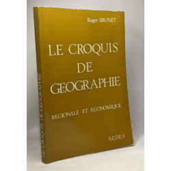 Le croquis de géographie - régionale et économique