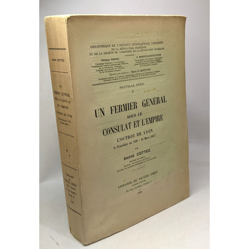 Nouvelle série I - un fermier général sous le consulat et l'empire...