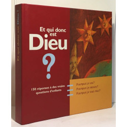 Et qui donc est Dieu
