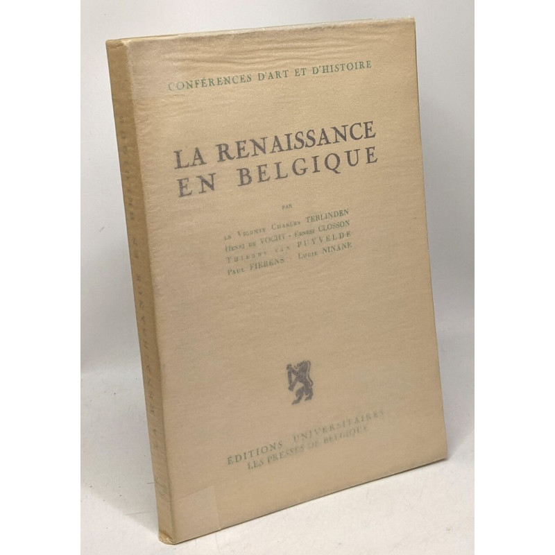 La Renaissance en Belgique - conférences d'art et d'histoir
