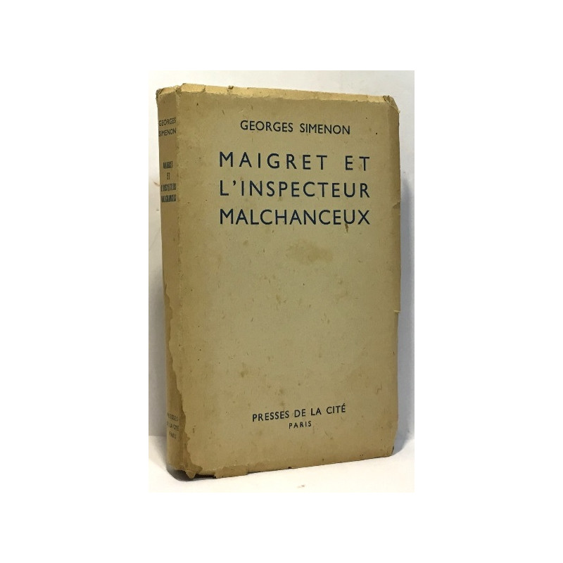 Maigret et l'inspecteur machanceux