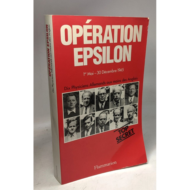 Opération Epsilon. Les Transcriptions de farm hall ( 1 er mai - 30...