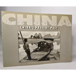 China's Present Past/in Het Voorbijgaan China/English/Dutch