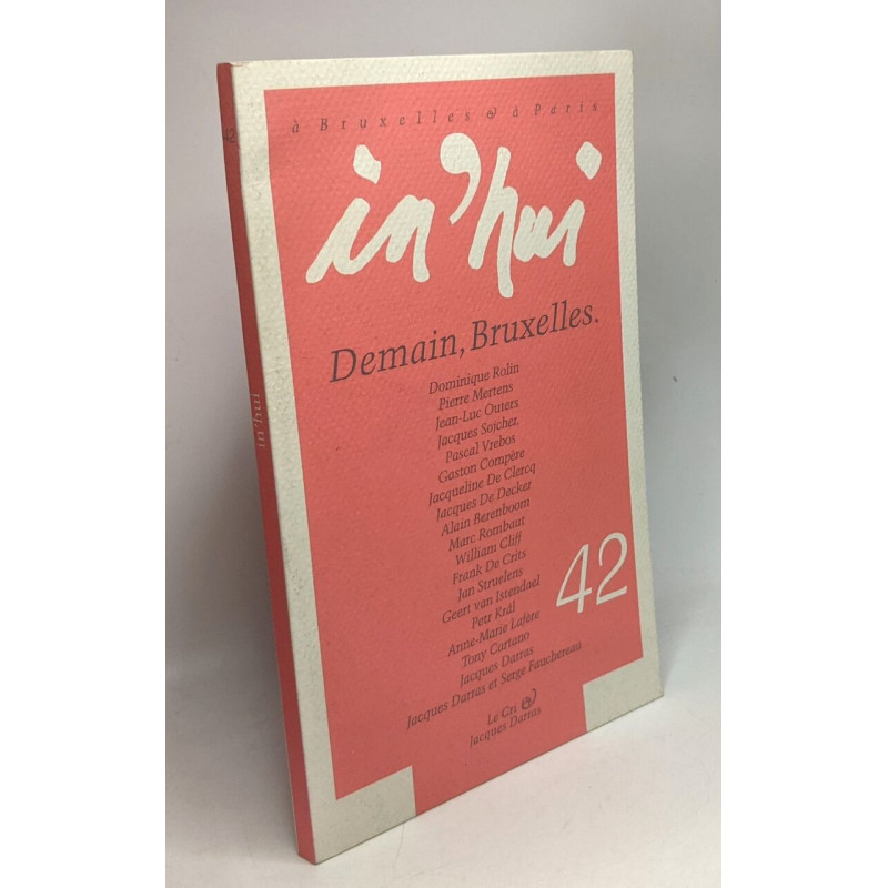 In'hui numéro 42. Demain Bruxelles
