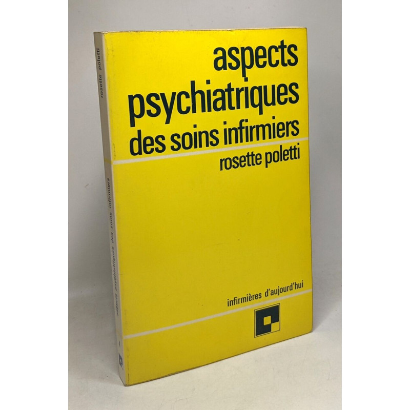 Aspects psychiatriques des soins infirmiers