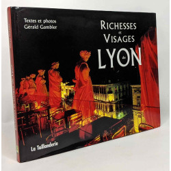 Richesses et Visages de Lyon