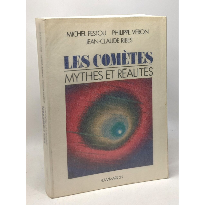 Les comètes: Mythes et réalités