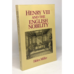 Henry VIII and the English Nobility