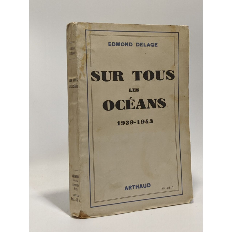 Sur tous les océans 1939-1943
