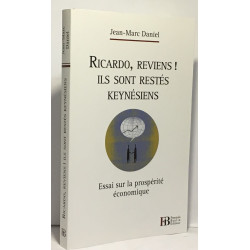 Ricardo reviens ! ils sont restés keynesiens