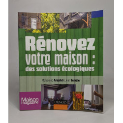 Rénovez votre maison : des solutions écologiques