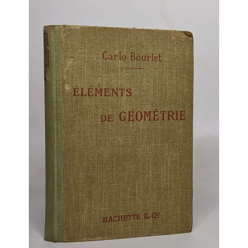 Éléments de géométrie - géométrie plane géométrie dans l'espace...