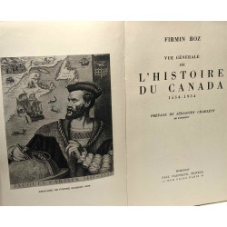 Vue générale de l'histoire du Canada - 1534-1935 - seize...