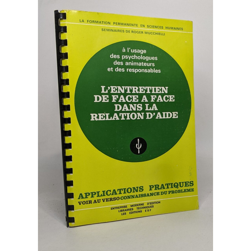 L'entretien de face à face dans la relation d'aide / connaissance...