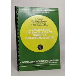 L'entretien de face à face dans la relation d'aide / connaissance...