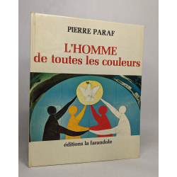 L'homme de toutes les couleurs