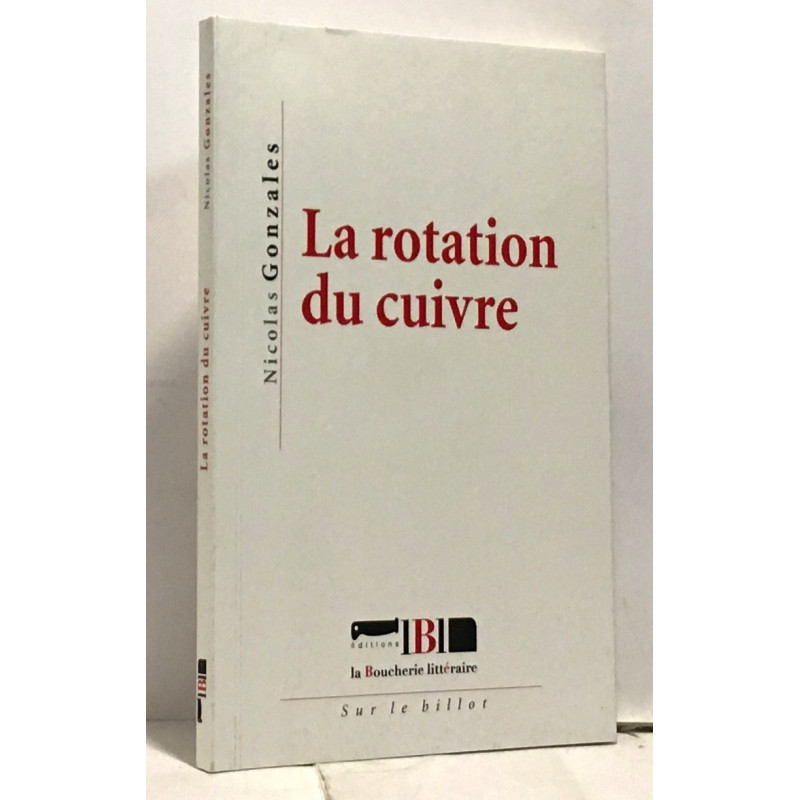 La rotation du cuivre