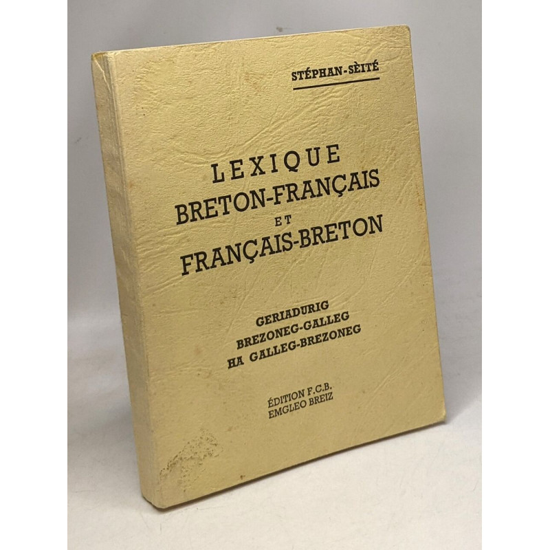 Lexique Breton-Français et Français-Breton - Geriadur...