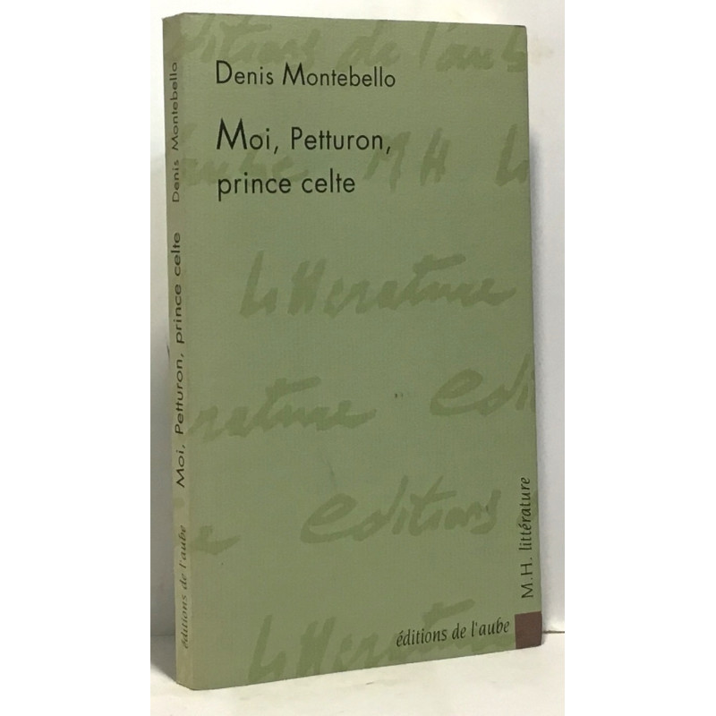 Moi Petturon prince celte