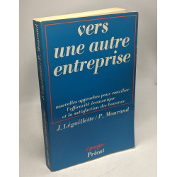 Vers une autre entreprise / nouvelles approches pour concilier...
