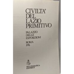 Civilta' del lazio prmitivo - palazzo delle espozioni Roma 1976