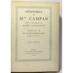 Mémoires de Mme Campan sur la vie privée de Marie-Antoinette -...